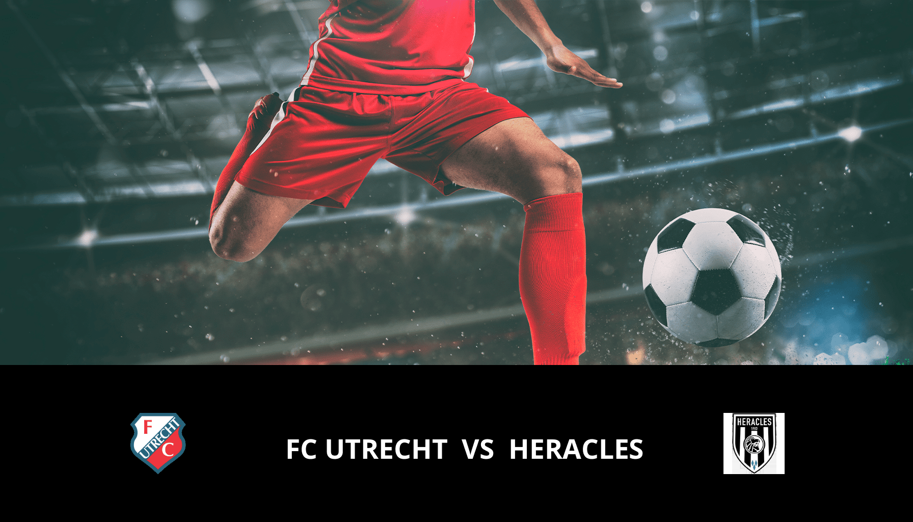 Pronostic FC Utrecht VS Heracles du 23/02/2024 Analyse de la rencontre